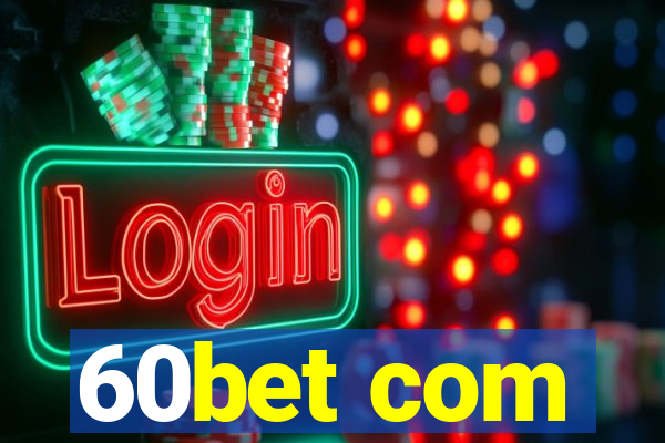 60bet com